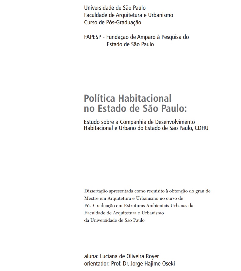 Política Habitacional no Estado de São Paulo: Estudo sobre a Companhia de Desenvolvimento Habitacional e Urbano do Estado de São Paulo, CDHU