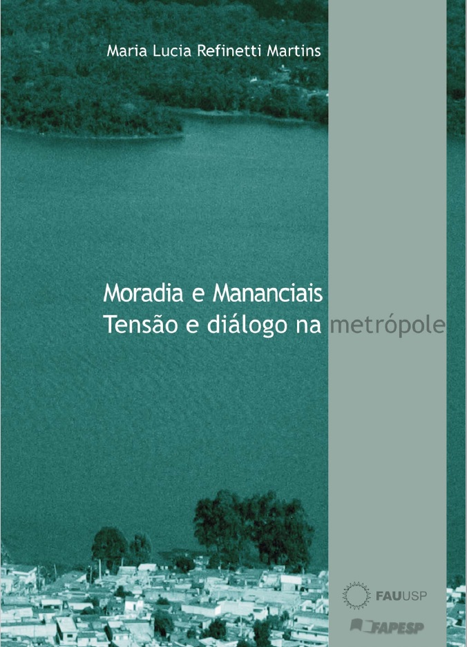 Moradia e Mananciais: Tensão e diálogo na Metrópole